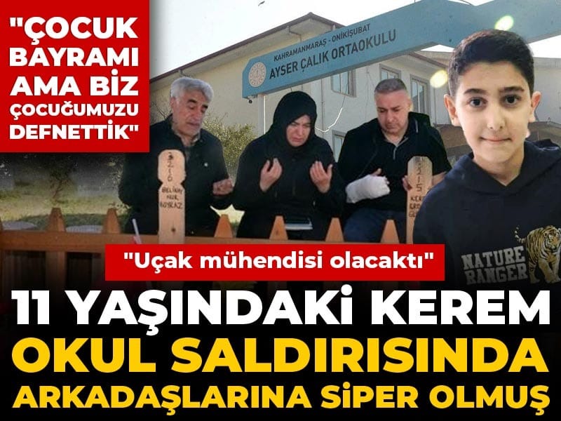 11 Yaşındaki Kerem, Okul Saldırısında Arkadaşlarını Korumak İçin Kendini Feda Etti