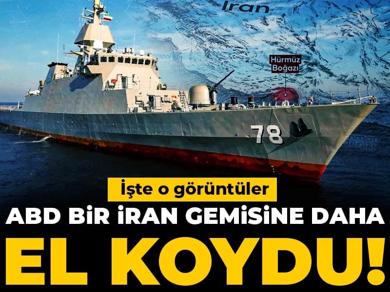 ABD, İran’a Ait Bir Tankere Daha El Koydu: O Anlar