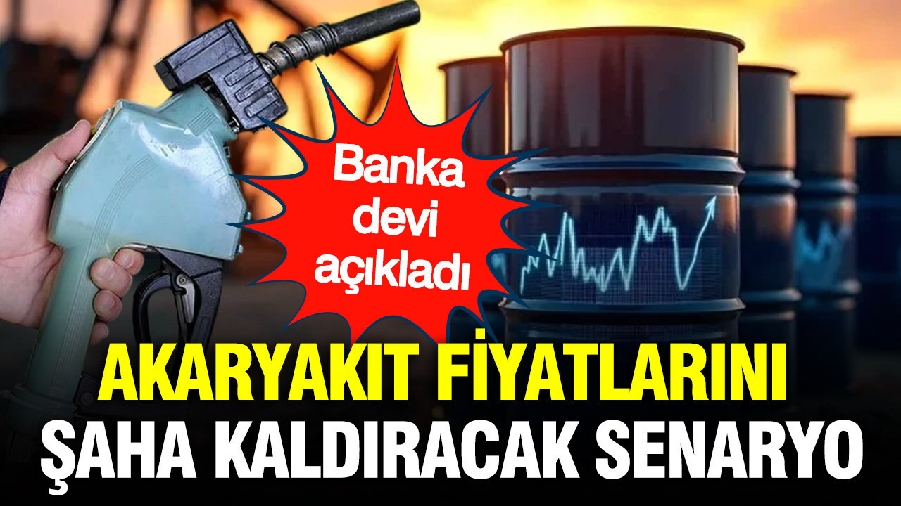 Morgan Stanley’den Akaryakıt Fiyatlarını Yükseltecek Korkutucu Tahmin
