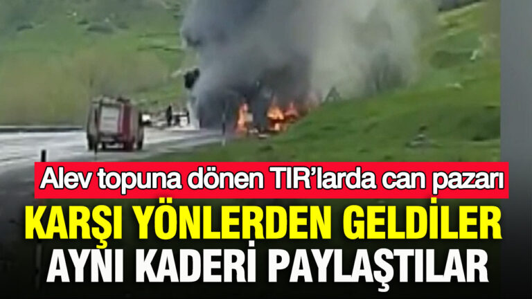 karsi-yonlerden-geldiler-ayni-kaderi-paylastilar-alev-topuna-donen-tirlarda-can-pazari-SrucOhs3