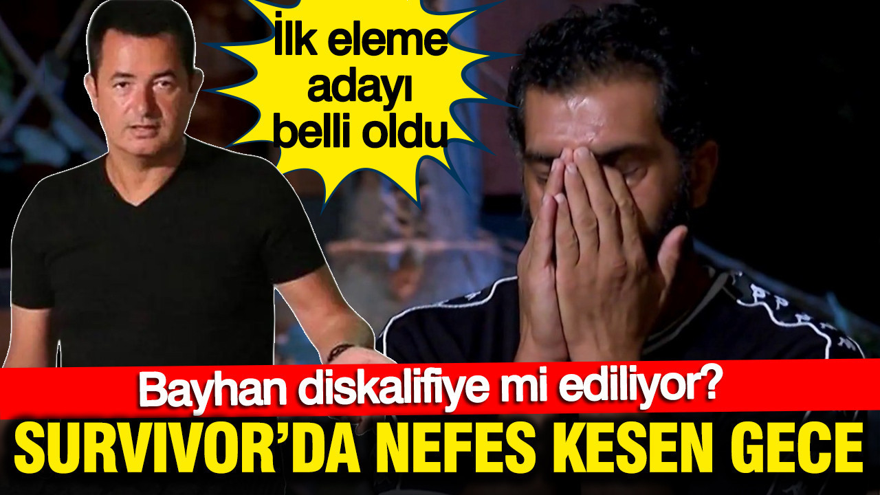survivorda-nefes-kesen-gece-ilk-eleme-adayi-belli-oldu-bayhan-diskalifiye-mi-ediliyor-H6gWVwEh